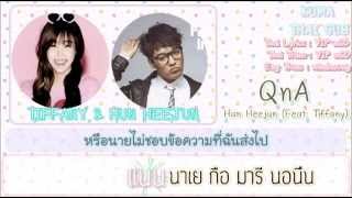[Karaoke/Thaisub] Hun heejun (ft. Tiffany of Girls&#39; Generation) - QnA