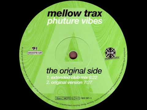 Mellow Trax - Phuture vibes (club mix)