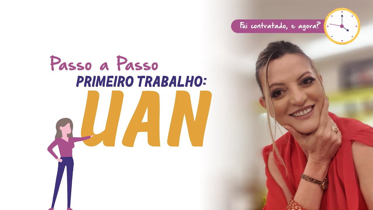 A Melhor Forma de Começar o Primeiro Trabalho na UAN