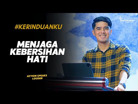 #KERINDUANKU Eps 1163 "Menjaga Kebersihan Hati" | Gideon Simanjuntak
