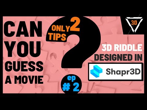 ep02 | Can You Guess a Movie ? | 3D riddle with Shapr3D and iPad Pro