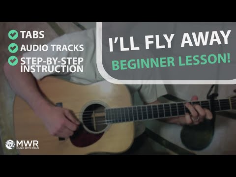 I'll Fly Away Guitar lesson- Carter Style- FREE TABS