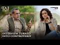 Simple Interview Turned Into A Huge Controversy Paresh Rawal The Taj Story Movie Clip