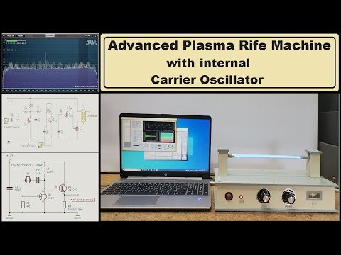 Advanced Plasma Rife Machine With Internal Carrier Oscillator : 5