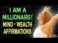 Millionaire Mindset Affirmations for Wealth & Abundance - Law of Attraction, Mind Power