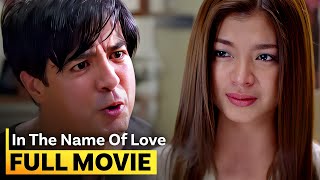 Download lagu 'In the Name of Love' FULL MOVIE | Angel Locsin, Aga Muhlach mp3 Download lagu 'In the Name of Love' FULL MOVIE | Angel Locsin, Aga Muhlach mp3