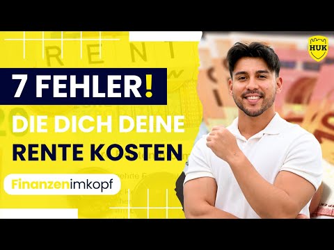 7 FEHLER bei deiner Altersvorsorge | HUK-COBURG | Finanzenimkopf®