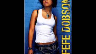 Fefe Dobson- Give It Up.
