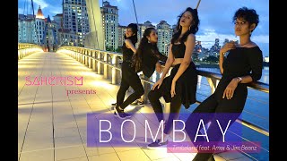 BOMBAY | Dance Choreography | Timbaland (feat. Amar &amp; Jim Beanz) | saherism