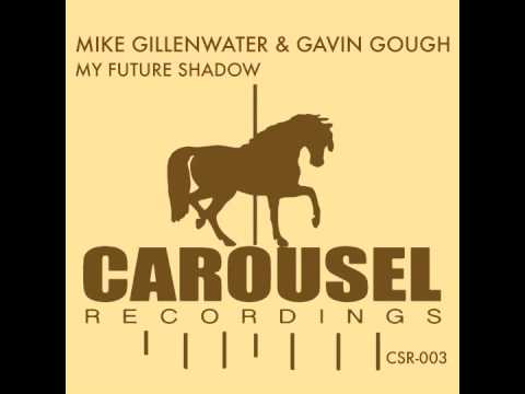 Mike Gillenwater & Gavin Gough - My Future Shadow (preview)