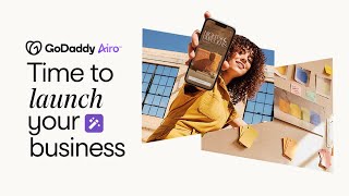 GoDaddy Time to Launch with GoDaddy Airo
