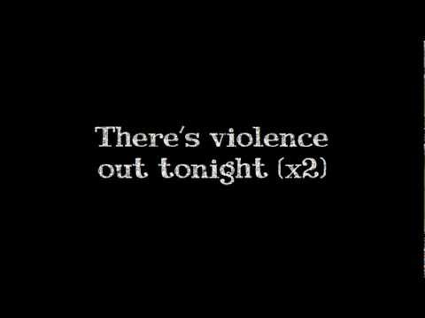 Little Comets - Violence Out Tonight (Lyrics On Screen)