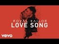 Royal Tailor - Love Song (Official Pseudo Video ...