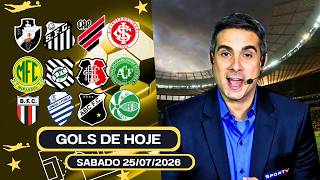 TODOS OS GOLS DESTE SABADO 25/07/2026 | GOLS DO BRASILEIRÃO, GOLS DE HOJE, GOLS DA RODADA COMPLETA