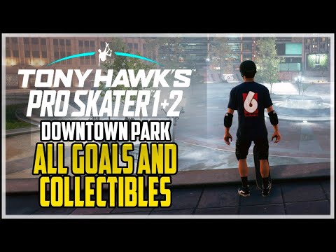 Tony Hawk's Pro Skater 1 + 2 Downtown All Goals And Collectibles