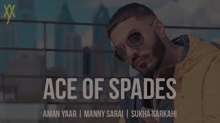 ACE OF SPADES (Full Audio)  AMAN YAAR  BYG BYRD  D