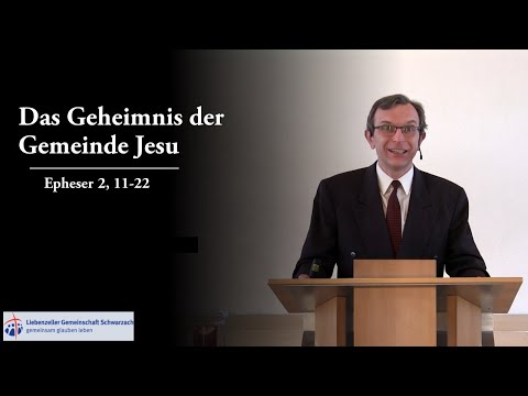 Das Geheimnis der Gemeinde Jesu | Epheser 2,11-22 | 10.02.2021