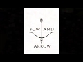 Bow & Arrow - Silvinha Marcondes
