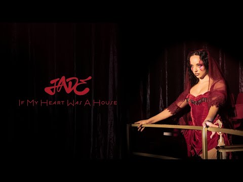 JADE - If My Heart Was A House (Official Lyric Video)