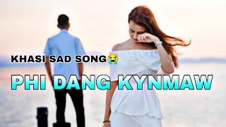 Download lagu PHI DANG KYNMAW || KHASI SONG || COVER #love #songs #khasi #sadsong  mp3