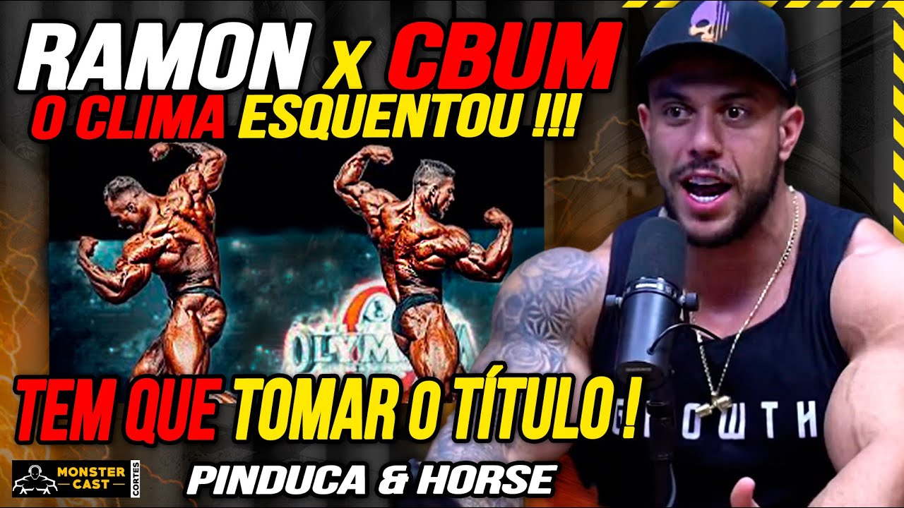 RAMON VAI TOMAR o OLYMPIA do CBUM e CEPACOL FORA do TOP5 na CLASSIC !? HORSE & PINDUCA