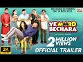 Yeh Mard Bechara I Official Trailer I Veeraj Rao, Manukriti Pahwa, Seema Pahwa, Brijendra Kala,Anup