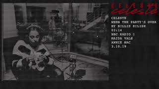 Celeste - When The Party&#39;s Over (Billie Eilish) - Live from Maida Vale