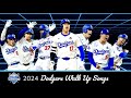 2024 Dodgers Walk Up Songs