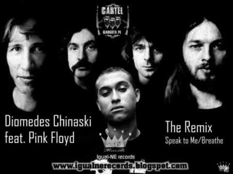 Diomedes Chinaski ft. Pink Floyd Speak To me-breathe The Remix Grav. igual-Ne records