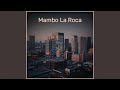 Mambo La Roca