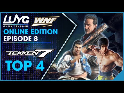 WNF x OC Online EP 8 - Tekken 7 Top 4