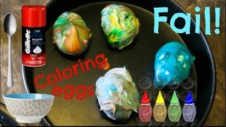 COLORING EGGS W/SHAVING CREAM & FOOD DYE! Fail | DIY