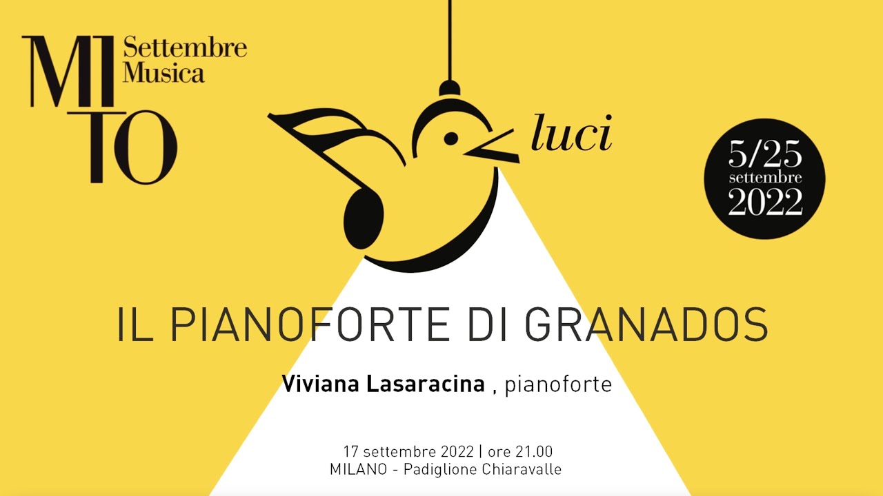 MITO 2022 - Milano - IL PIANOFORTE DI GRANADOS