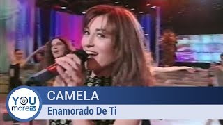 Camela - Enamorado de ti