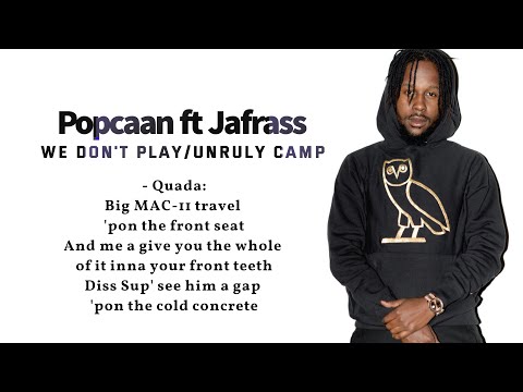 Popcaan ft,Jafrass, Quada We Don't Play/Unruly Camp (Lyric video)