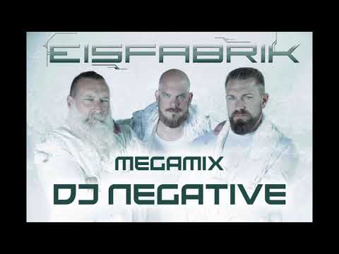 EISFABRIK MEGAMIX by DJ NEGATIVE