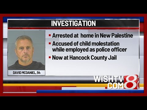 Police arrest ex-lawman from Hancock County for alleged child molestation