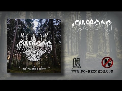 Eversor - Hatul / Die Flamme Brennt