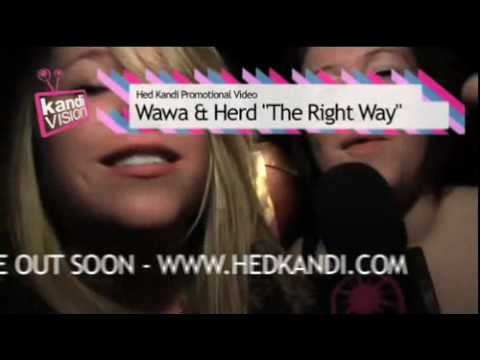 Wawa & Herd ft. Amanda Wilson "The Right Way" [HED KANDI RECORDS]