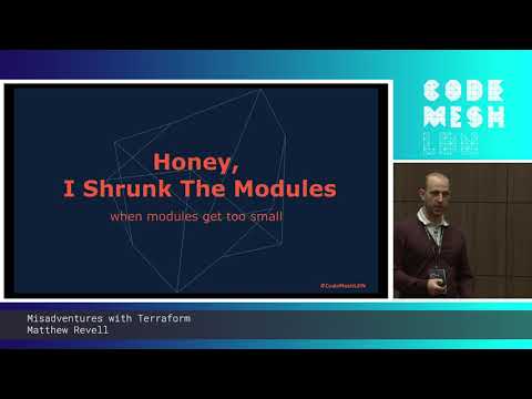 Matthew Revell - Misadventures with Terraform | Code Mesh LDN 19
