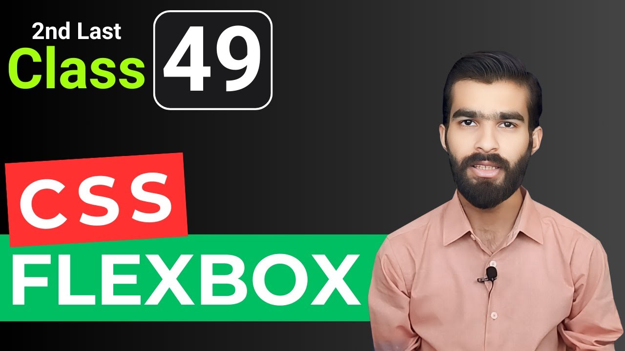 CSS Tutorial: CSS Flexbox Tutorial | Flexbox in CSS | CSS full course for beginners | Class 49