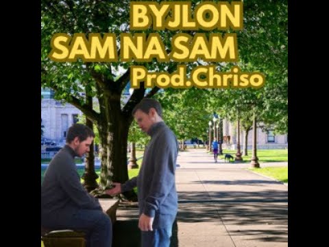 Byjlon - Sam na Sam (Prod.Chriso) (OneShot Video 2025)