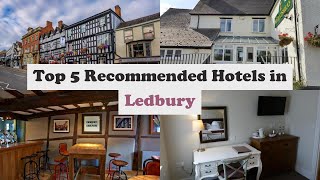 Top 5 Recommended Hotels In Ledbury | Luxury Hotels In Ledbury