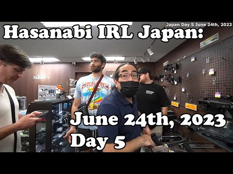 Hasanabi IRL: Japan Day 5 (June 24, 2023)