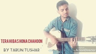 Tera Hi Bus hona chaahoon | Haunted | Jojo and Najam sheraz | Chirantan Bhatt | Tarun Tushar