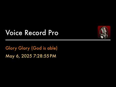 Glory Glory (God Is Able)