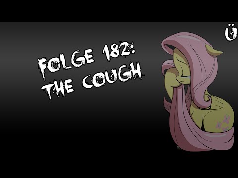 Let's Creep: Folge 182 - The Cough [Ü] [German]