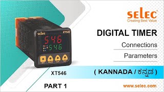 Selec Digital Timer XT546 (Part-1): Connection & Parameters (Kannada)