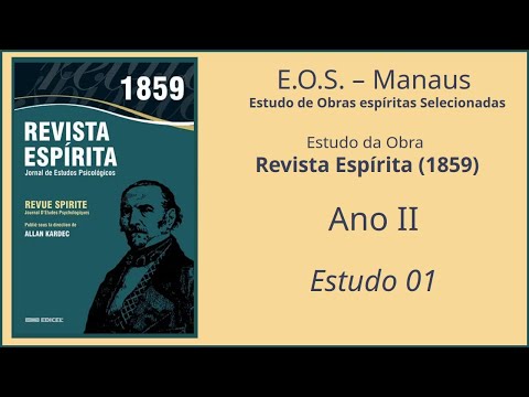 Revista Espírita 1859 - Estudo 001 - Carta ao S.A. Príncipe G. (parte 1)