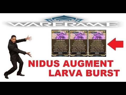 Nidus augment "larva burst" | Warframe